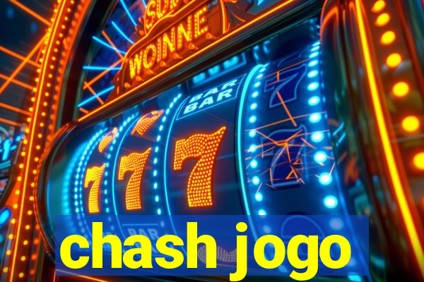 chash jogo